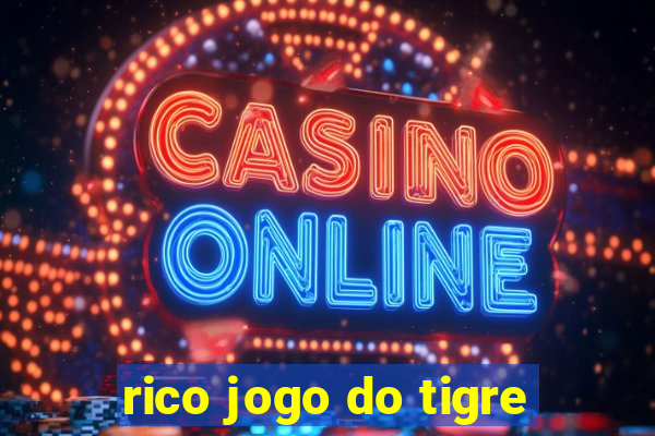 rico jogo do tigre